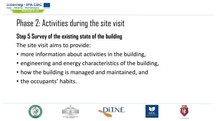 phase 2 activities during the site visit