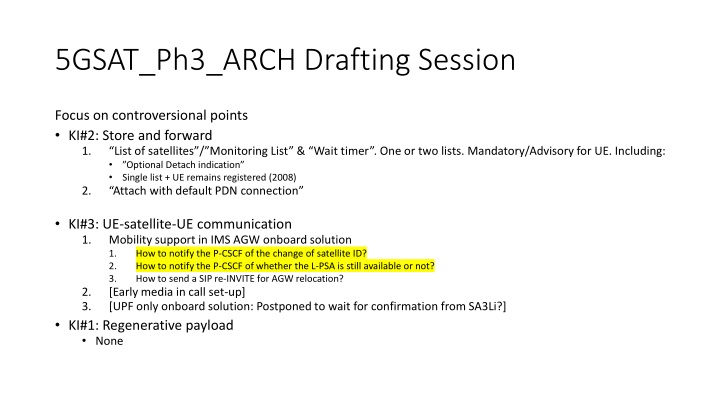 5gsat ph3 arch drafting session