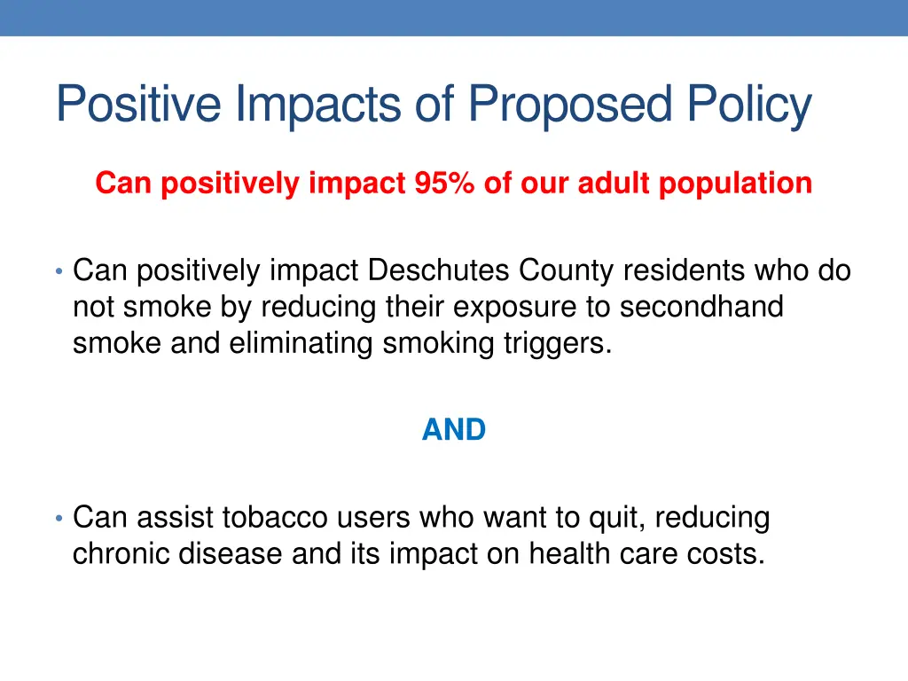 positive impacts of proposed policy