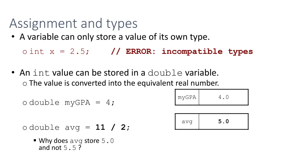assignment and types a variable can only store