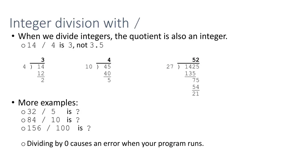 integer division with when we divide integers