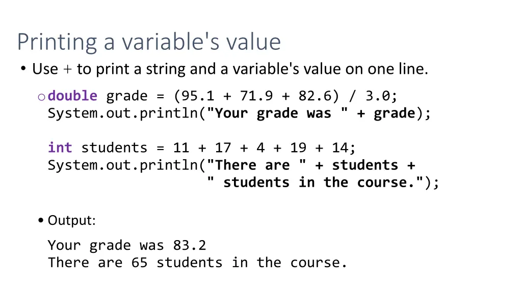 printing a variable s value use to print a string