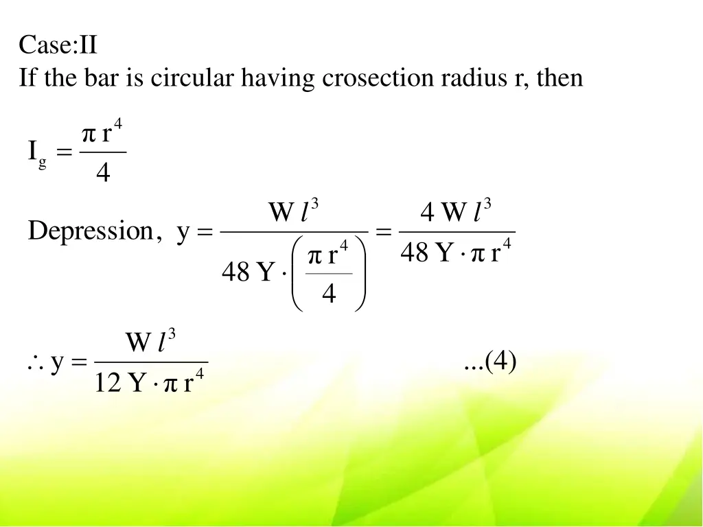case ii if the bar is circular having crosection