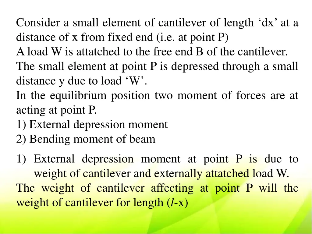 consider a small element of cantilever of length