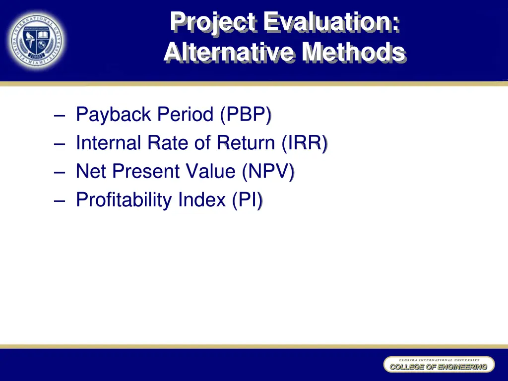 project evaluation alternative methods