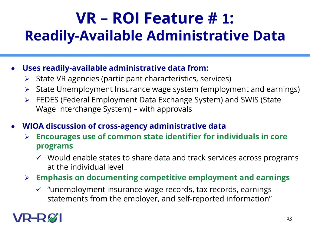 vr roi feature 1 readily available administrative