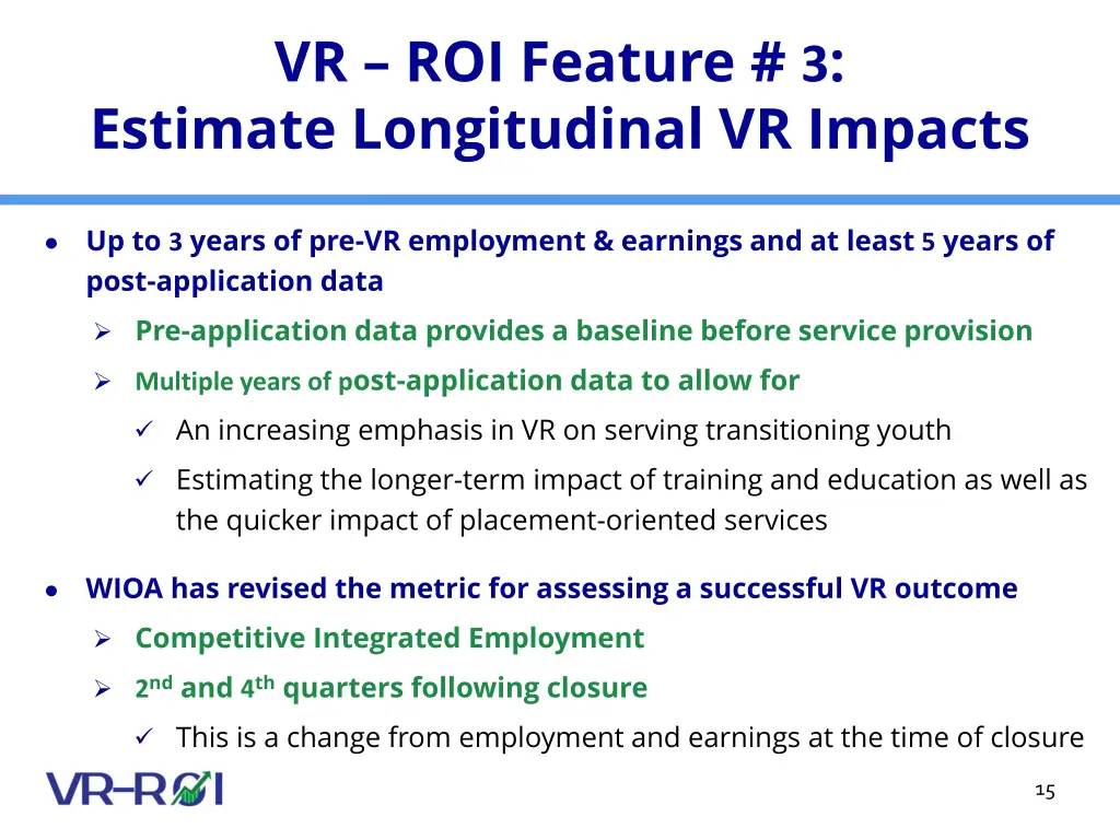 vr roi feature 3 estimate longitudinal vr impacts
