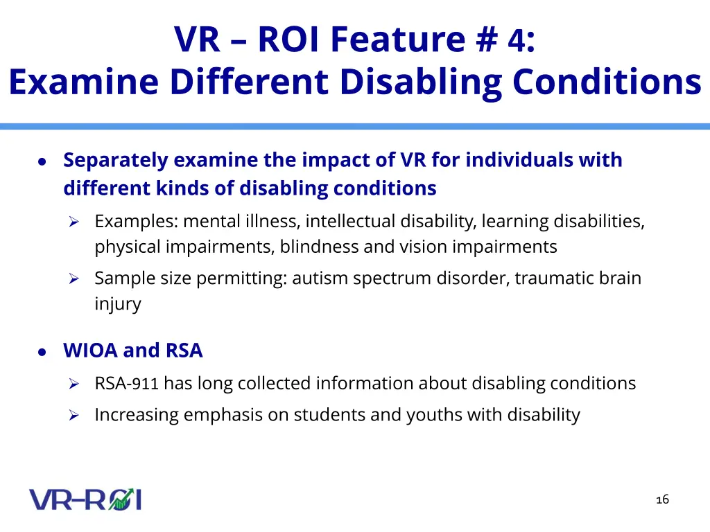 vr roi feature 4 examine different disabling