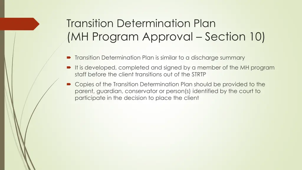 transition determination plan mh program approval