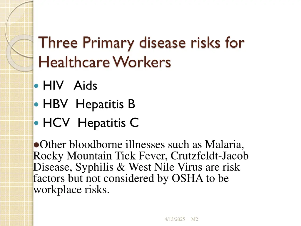 three primary disease risks for healthcare workers