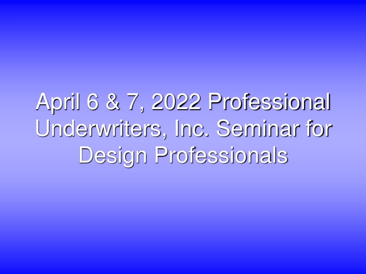 april 6 7 2022 professional underwriters