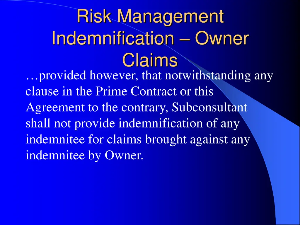 risk management indemnification owner claims
