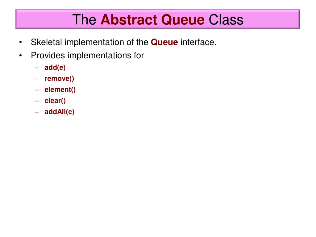 the abstract queue class