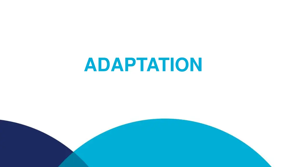 adaptation