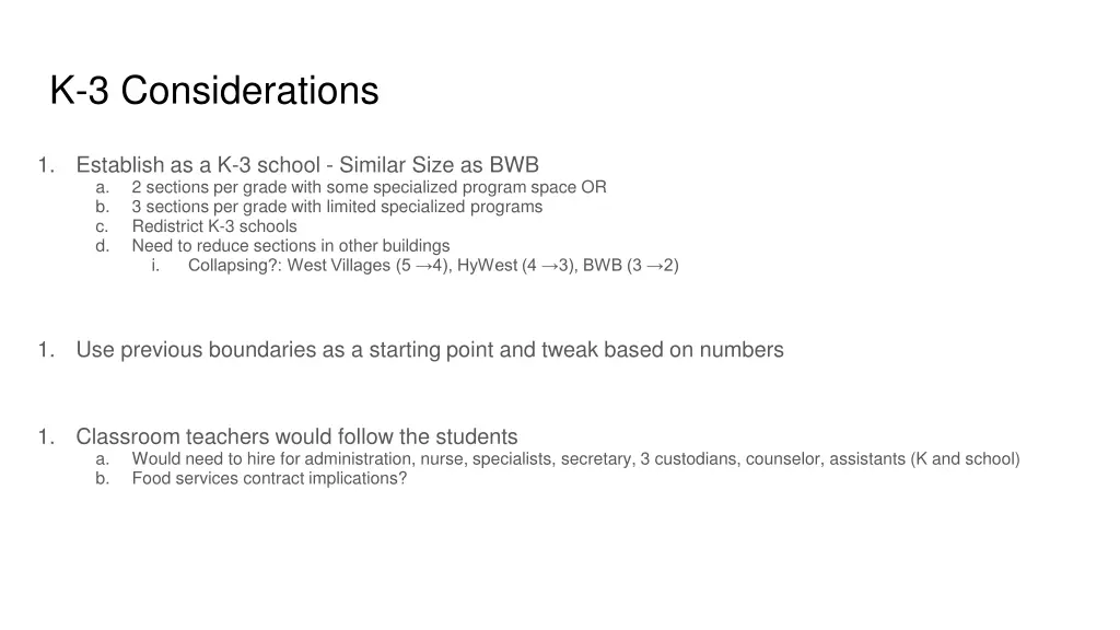 k 3 considerations