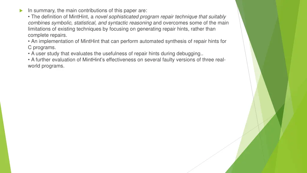 in summary the main contributions of this paper