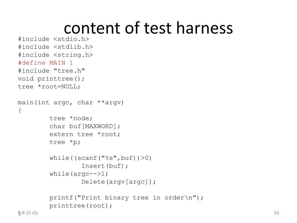 content of test harness include stdio h include