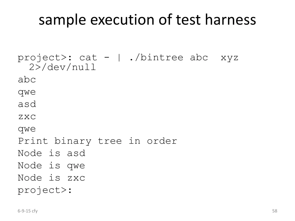 sample execution of test harness