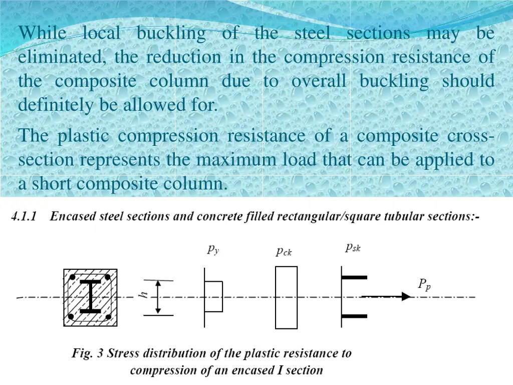 while local buckling of the steel sections