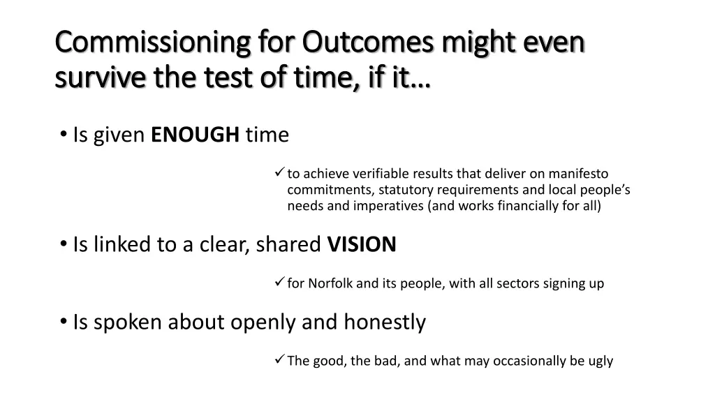 c commissioning for outcomes might even
