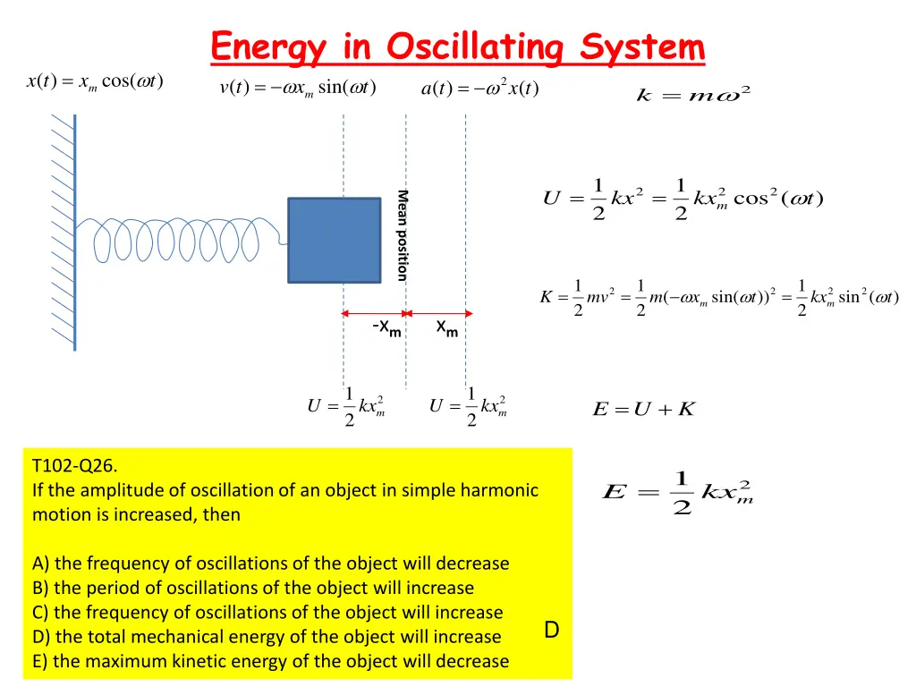 energy in oscillating system sin t x t v m t a
