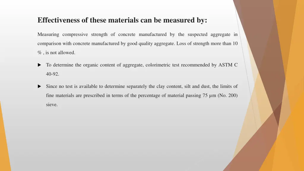 effectiveness of these materials can be measured