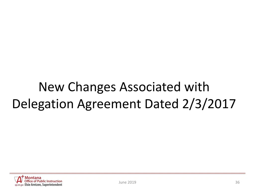 new changes associated with delegation agreement