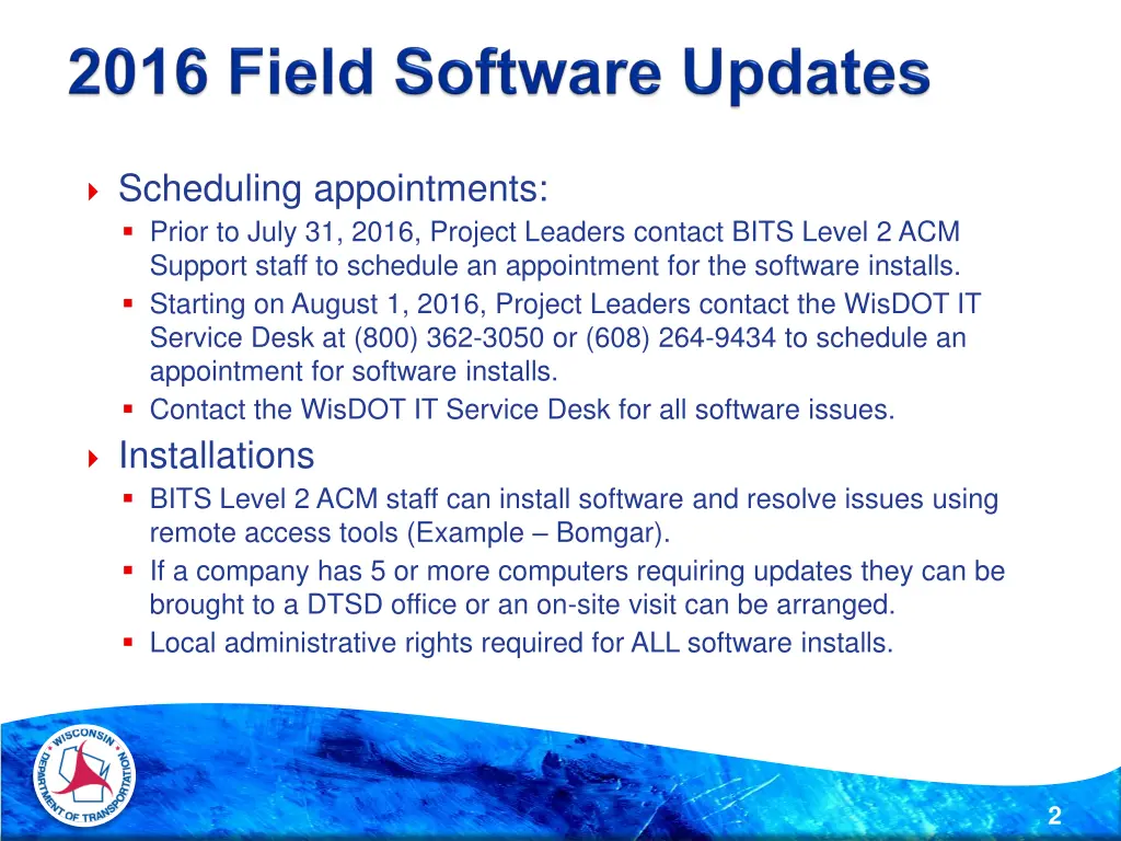 scheduling appointments prior to july 31 2016