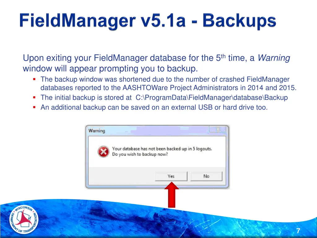 upon exiting your fieldmanager database