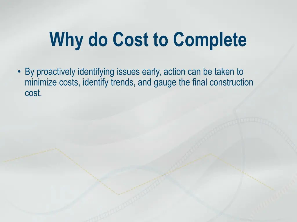 why do cost to complete