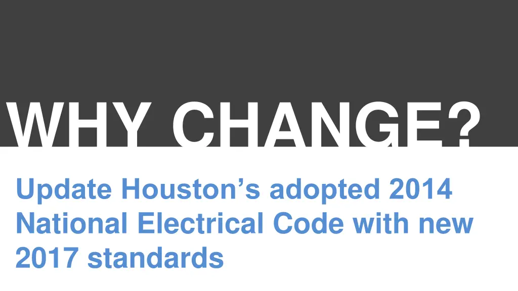 why change update houston s adopted 2014 national