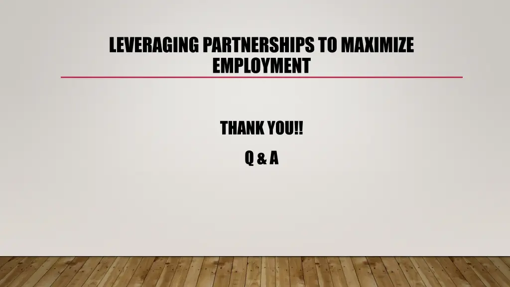 leveraging partnerships to maximize employment 13