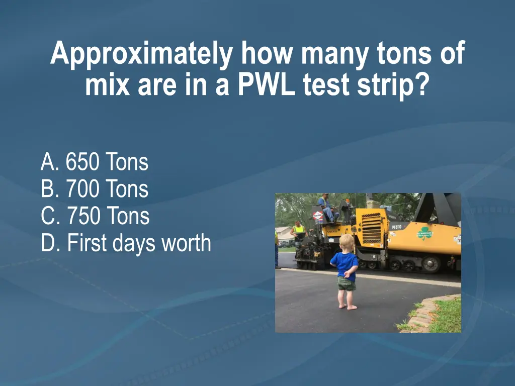 approximately how many tons