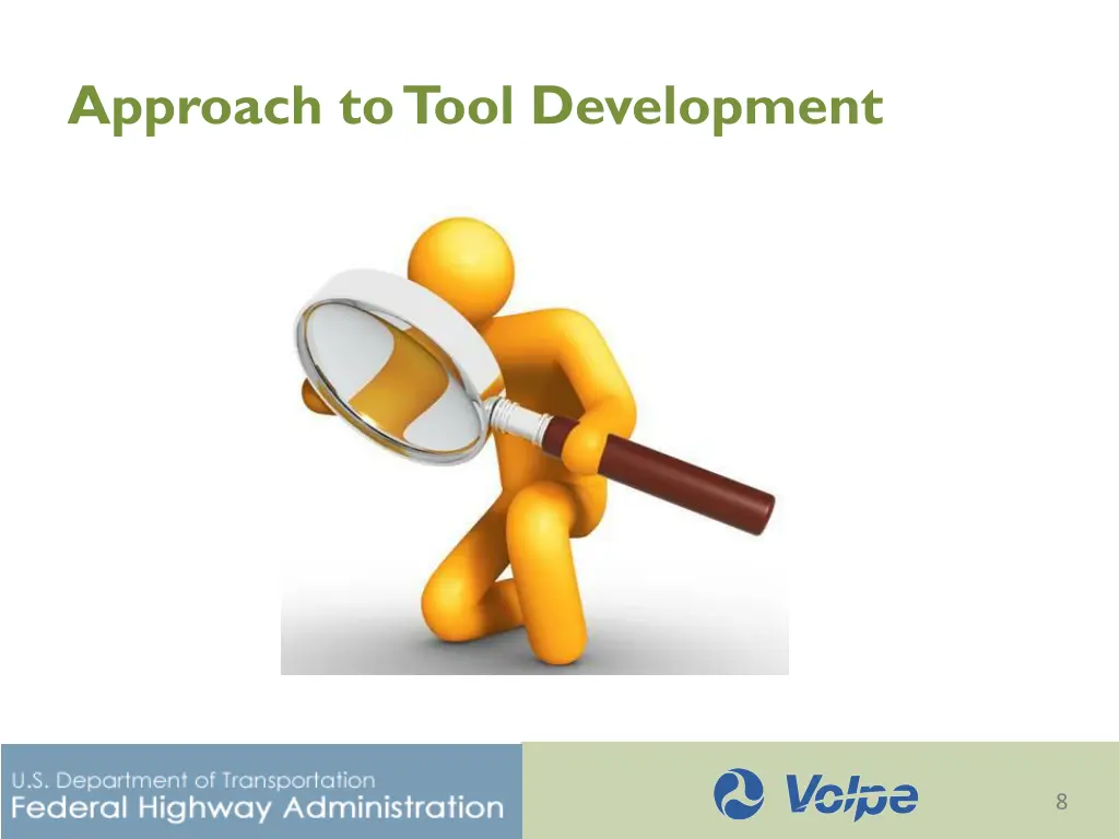 approach to tool development