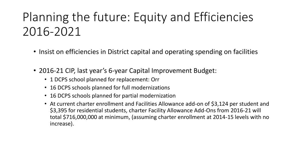 planning the future equity and efficiencies 2016
