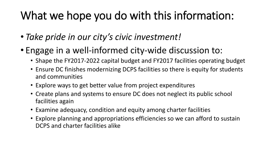 what we hope you do with this information what