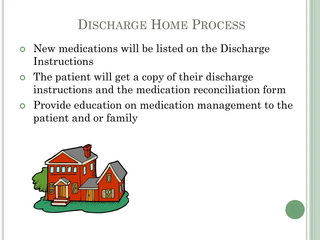 d ischarge h ome p rocess