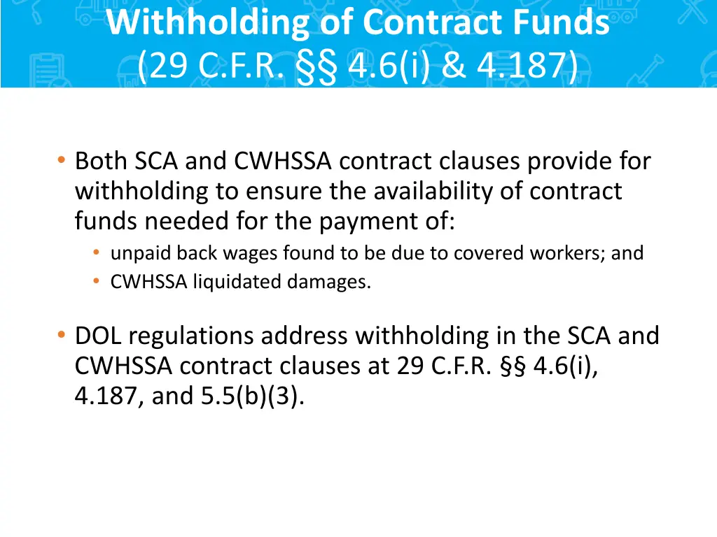 withholding of contract funds 29 c f r 4 6 i 4 187 1