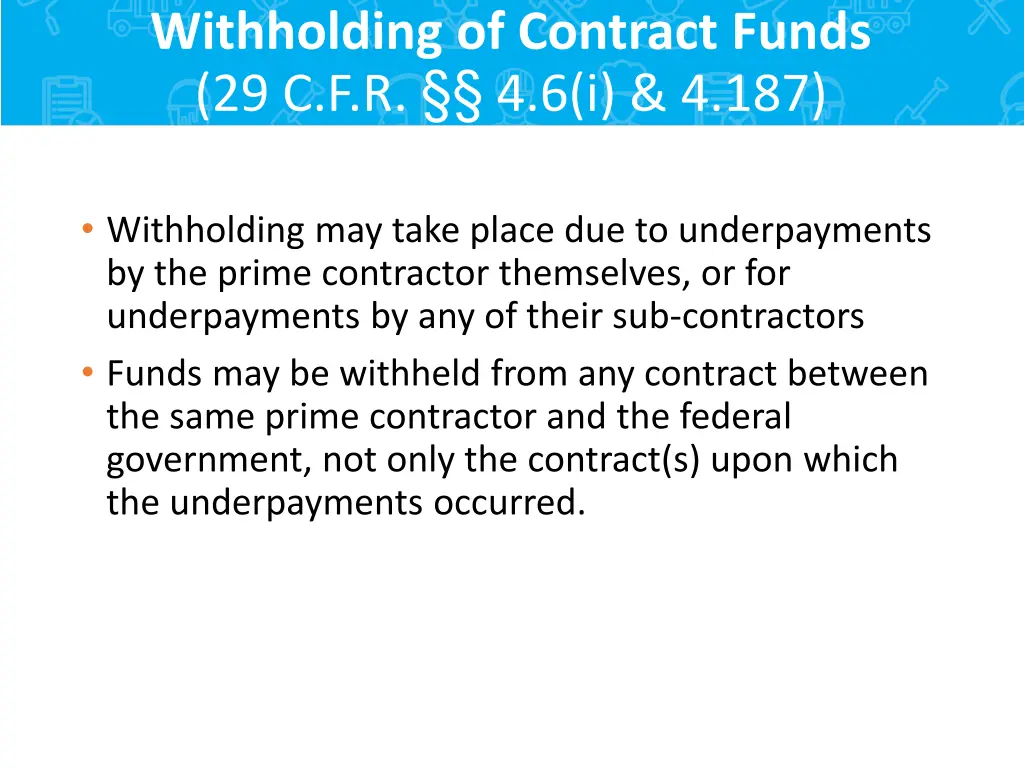 withholding of contract funds 29 c f r 4 6 i 4 187 3