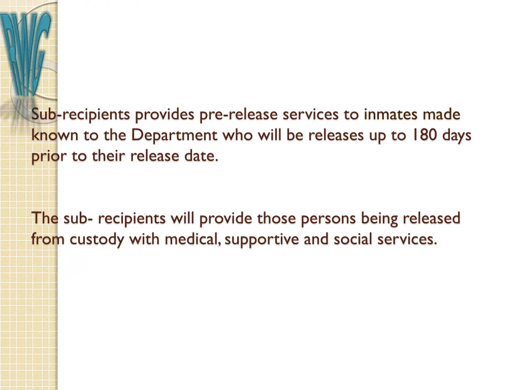 sub recipients provides pre release services