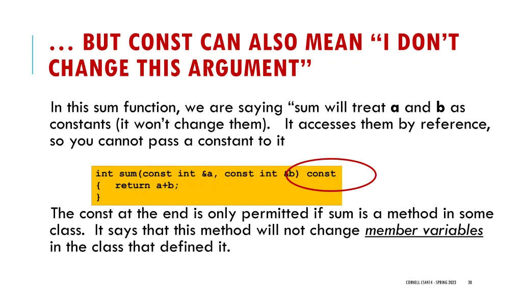 but const can also mean i don t change this