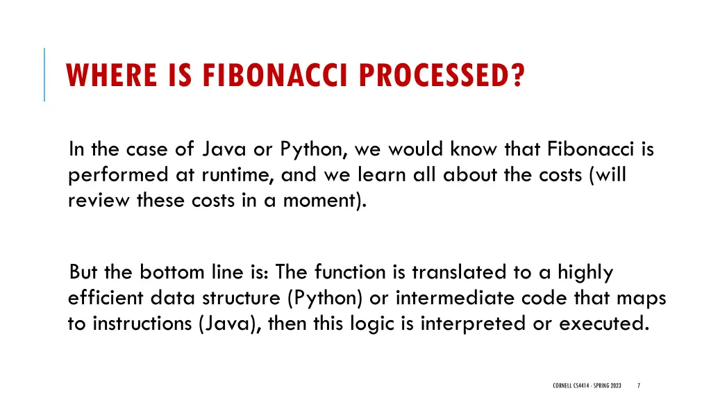 where is fibonacci processed