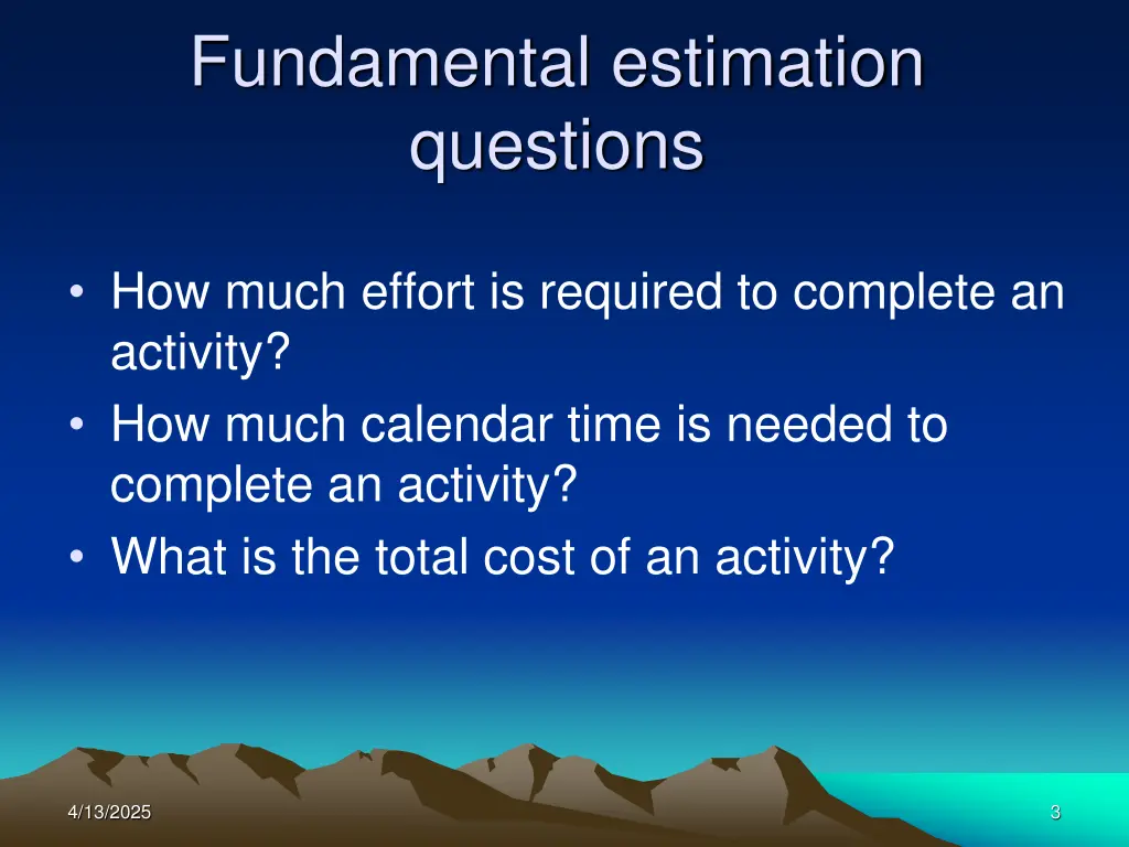 fundamental estimation questions