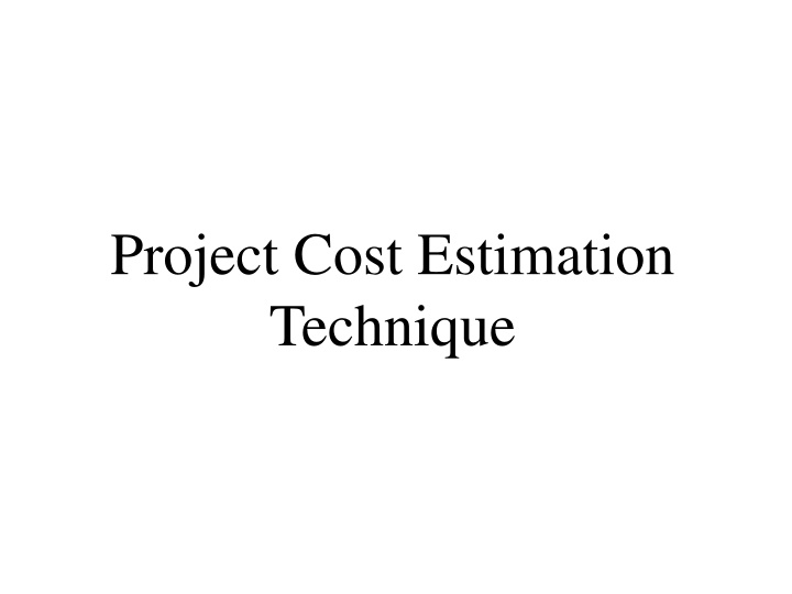 project cost estimation technique