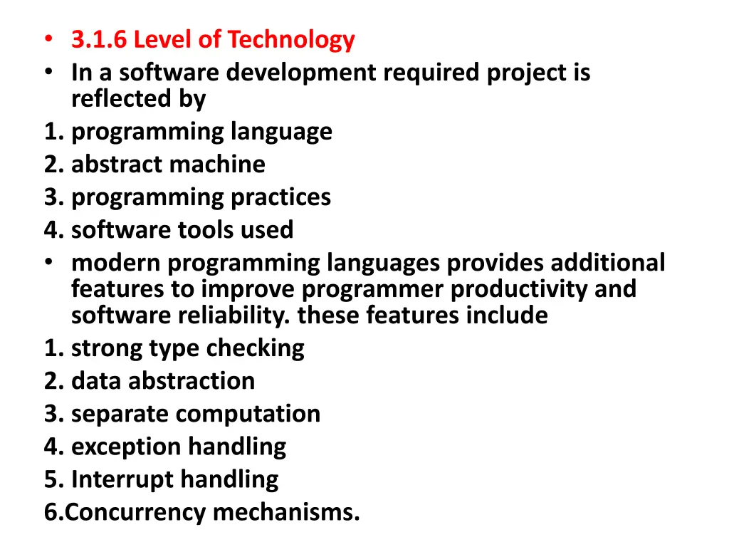 3 1 6 level of technology in a software