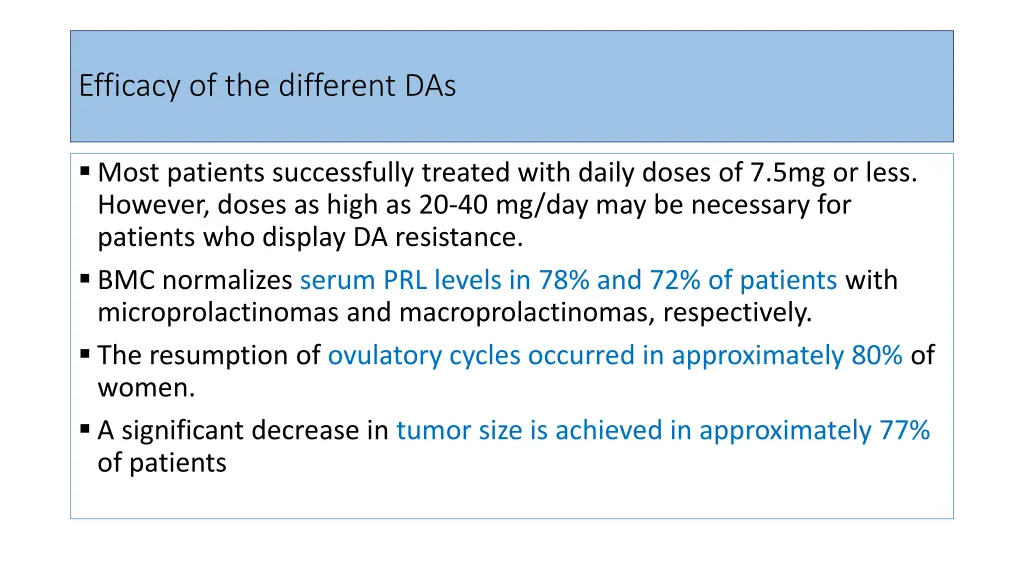 efficacy of the different das 1