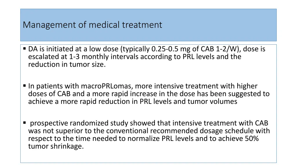 management of medical treatment