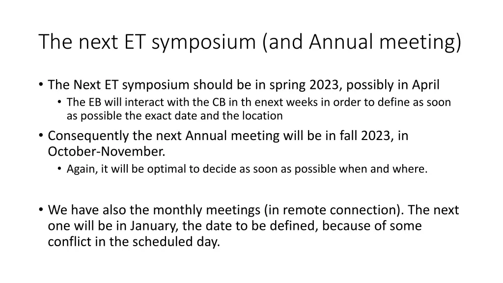 the next et symposium and annual meeting
