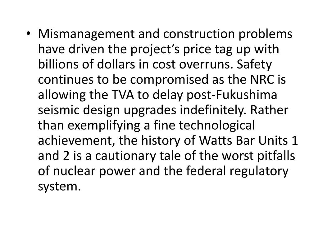 mismanagement and construction problems have