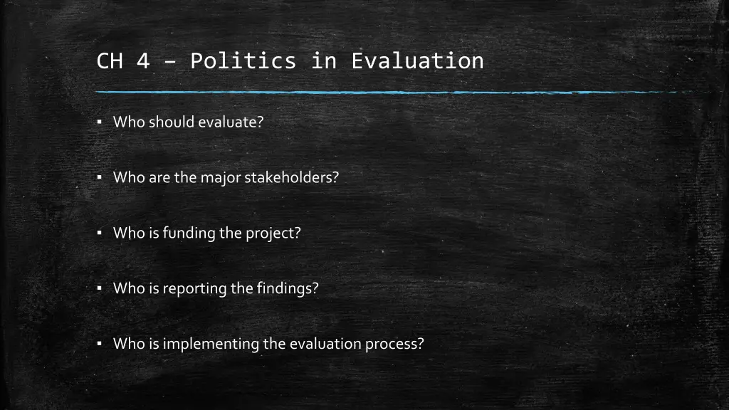 ch 4 politics in evaluation